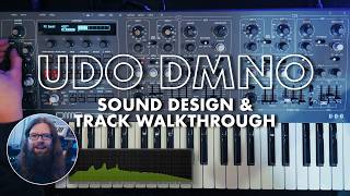 Sound design and track walkthrough with UDO DMNO
