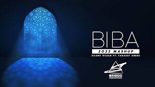 BIBA Remix | Silent Ocean | Slick Trick | Toshi | Farasat Anees | Ofive1