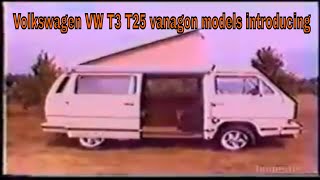 Volkswagen VW T3 T25 vanagon models introducing