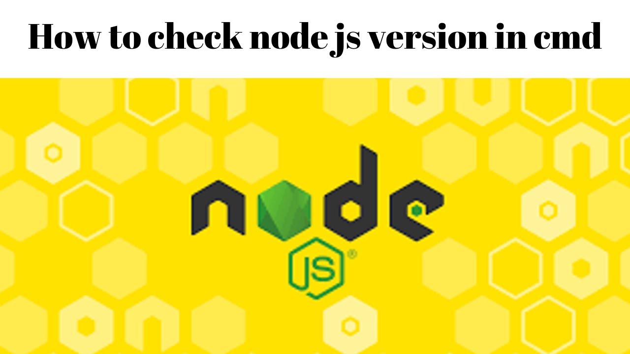 How To Check Node Js Version In Cmd Printable Forms Free Online How To Check Node Js Version In Cmd Printable Forms Free Online