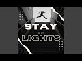 Stay in my Light