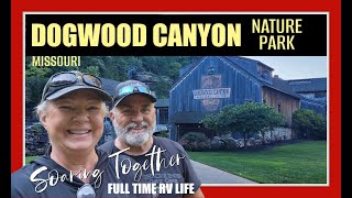 Dogwood Canyon - Missouri Adventures - RV Life