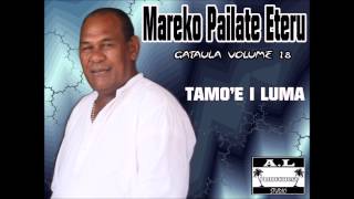 MAREKO PAILATE ETERU - IAI LE TAIMI