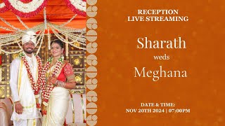 Sharath Weds  Meghana Reception Livestream