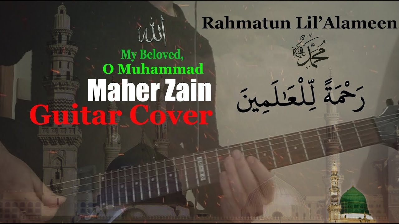 Maher Zain - Rahmatun Lil’Alameen - ماهر زين - رحمةٌ للعالمين (Maher ...