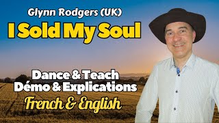 I Sold My Soul Line Dance (Dance \u0026 Teach / Démo \u0026 Explications / French \u0026 English)