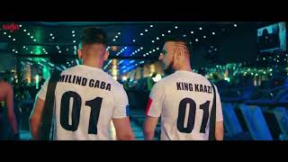 Gym boyz-millind gaba & king kaazi /new Hindi song 2019/latest Hindi song 2019