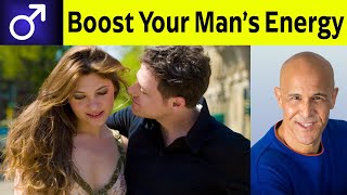 Boost Your Man's Energy | Dr Alan Mandell, DC