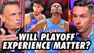 Can the OKC Thunder Really Make a Run with This Little Playoff Experience? | JJ