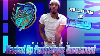 Killa Ky | Takeover at Mask Up Productions Tournament