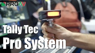 Tally Tec Pro System - Wireless Tally Lights - BVE 2016