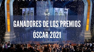 Oscars 2021 Ganadores | Los ganadores de los premios Óscar 2021