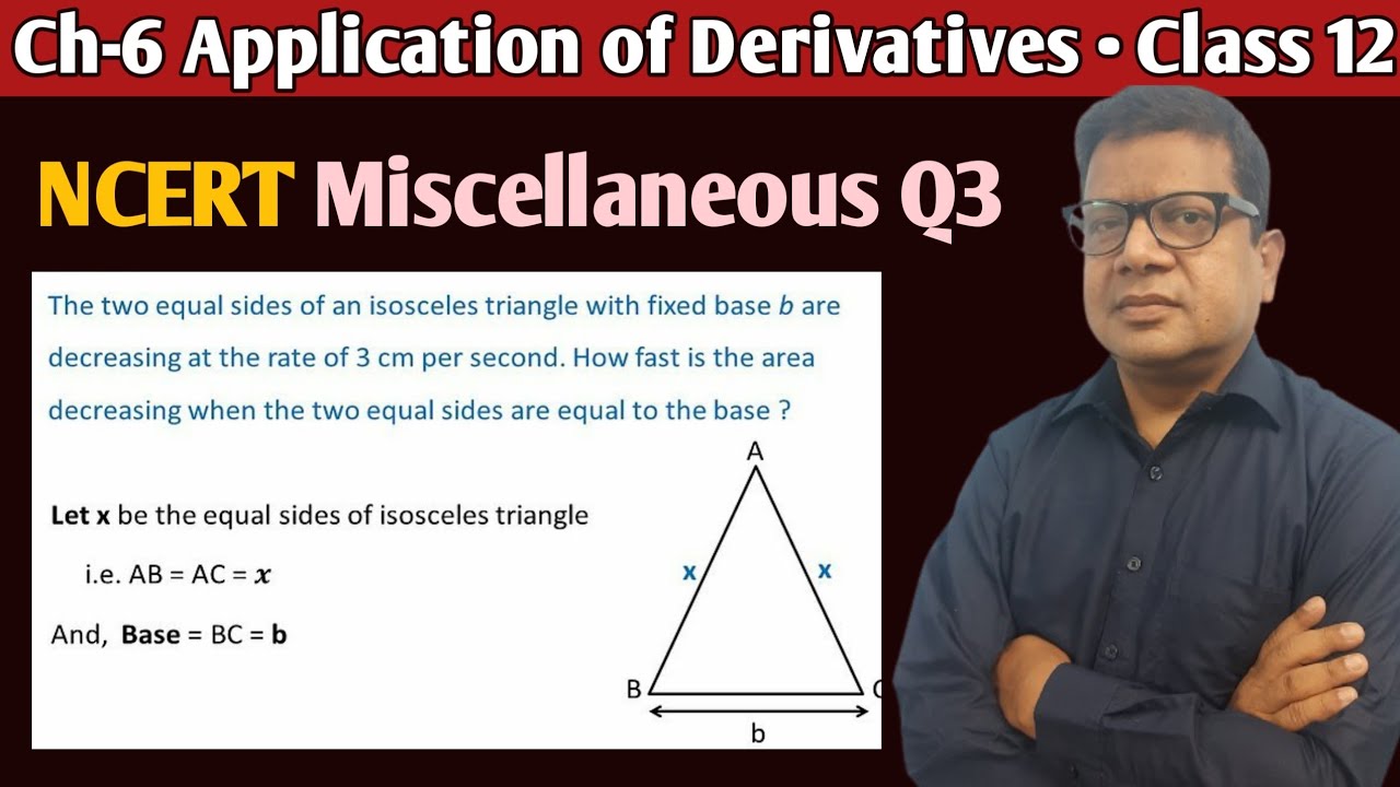 The Two Equal Sides Of An Isosceles Triangle With Fixed Base B Are ...