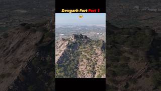 Devgarh Fort Part 1 #facts #fortsandpalaces #indianlandmark #travel #historicfort #indiantour