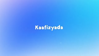 Kaafizyada Lyrics | Nanku | 7Lyrics World | 2024