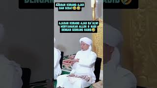 AJARAN KURANG AJAR HABIB 🤩🤭