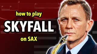 How to play Skyfall (10k special) | Saxplained