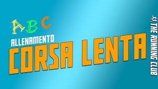 ABC dell'allenamento: la corsa lenta