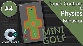 Construct 3 Tutorial #4 - Mini Golf - mobile game - no coding