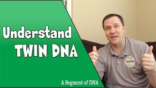 Do Twins Have the Same DNA?  | Genetic Genealogy Explained