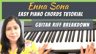 Enna Sona - Easy Piano Tutorial | Chords & Accompaniment Pattern