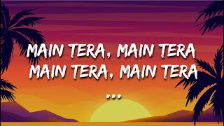 "Main tera Main tera.." | Kalank Title track Lyrics | Arijit Singh