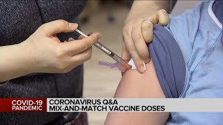 Coronavirus Q&A: Mix-and-match vaccine doses?