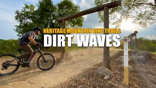 DIRT WAVES - NEW FLOW TRAIL AT HERITAGE MOUNTAIN BIKE PARK