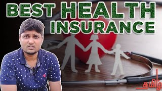 எப்படி சரியான Medical Insurance-ஐ Select செய்வது??