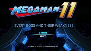 MEGA MAN 11 EVERY BOSS AND THEIR WEAKNESS!