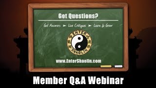 Learn Kung Fu Online | Enter Shaolin Member Q & A Webinar 5/26/17