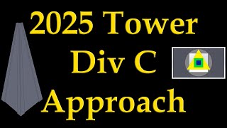 2025 Science Olympiad Tower Div C: Overall Approach