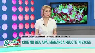 Secretele Nutritiei 08.07.2020 - CAPCANELE ALIMENTARE DIN CONCEDIU