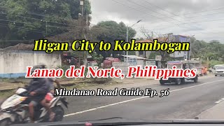 Iligan City to Kolambugan, Lanao del Norte | Road update 2024