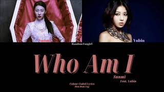 Sunmi (선미) - Who Am I (Feat. Yubin (유빈) of Wonder Girls) [Colour Coded Lyrics Han/Rom/Eng]