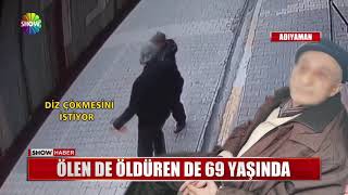 Ölen de öldüren de 69 yaşında