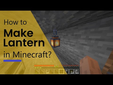 How to Make a Lantern in Minecraft (2022 Guide)