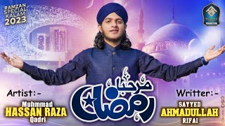 Marhaba Ramzan - New Ramzan Special Naat 2023 - Hassan Raza Qadri - Kalam e Sayyed Rifai