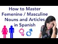 Masculine and Feminine Nouns + Definite articles (EL, LOS, LA, LAS) in Spanish. Tips to learn fast!