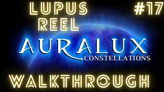 Auralux 2 Constellations | Lupus - Reel | Full Level Walkthrough