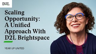 Scaling Opportunity: A Unified Approach With D2L Brightspace | Year Up United