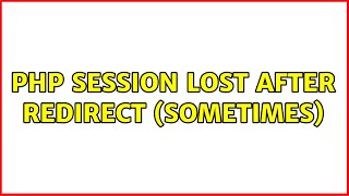 PHP Session lost after redirect (sometimes)