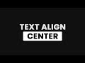 How To Align A Text Horizontally and Vertically Center Using CSS