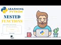 How to use NESTED Functions in Python? (Inner Functions + Closures) - Python Tutorial for Beginners