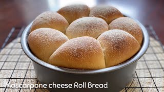 EP.90 Mascarpone cheese Roll Bread (Milk bread)  ขนมปังมาสคาร์โปนชีสโรล สูตรนวดมือ รับรองความนุ่ม