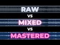 Unmixed VS Mixed VS Mastered | Comparing The Same Track