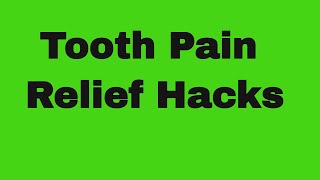 DIY Tooth Pain Relief Hacks