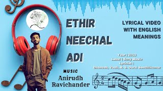 Ethir Neechal Adi Song Lyrical Video with English Meanings | Practice Singing with English Lyrics!