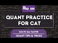 Important Quant Questions for CAT with Solutions | CAT Preparation with Prepzone