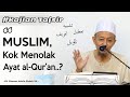 Menolak Ayat Tak Merasa / Tak Mengaku | KH. Shinwan Adra'ie